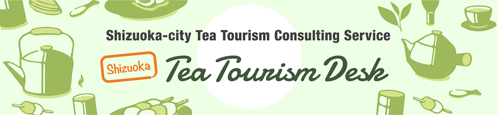 Shizuoka Tea Tourism Desk